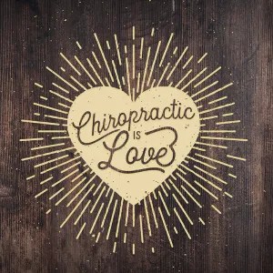 Chiropractic is Love