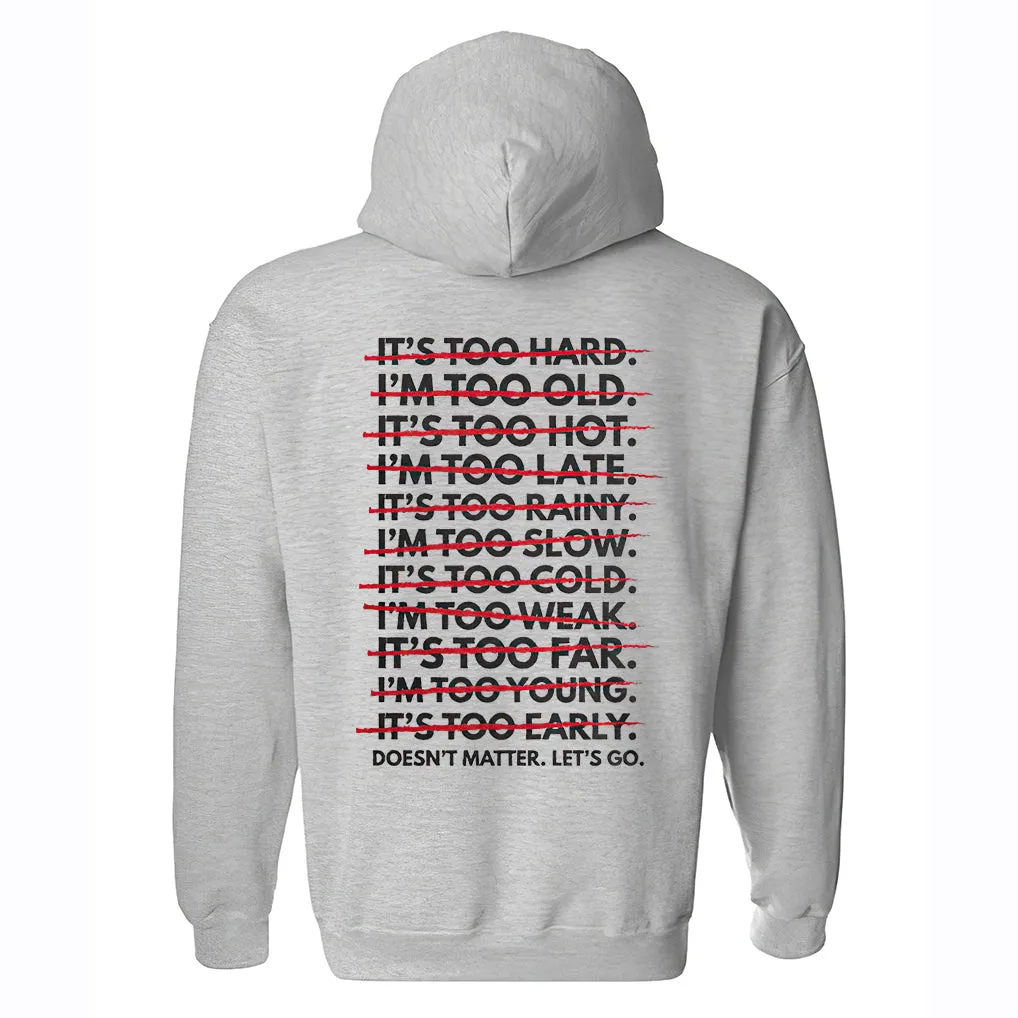 Doesn't Matter Let's Go Printed Casual Hoodie